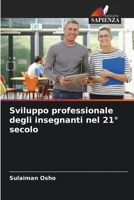 Sviluppo professionale degli insegnanti nel 21° secolo 6205394146 Book Cover