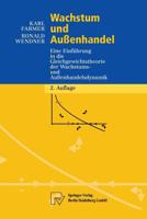 Wachstum Und Außenhandel. Eine Einführung In Die Gleichgewichtstheorie Der Wachstums  Und Außenhandelsdynamik (Physica Lehrbuch) 3790812382 Book Cover