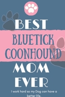 Best Blue Picardy Spaniel Mom Ever Notebook Gift: Lined Notebook / Journal Gift, 120 Pages, 6x9, Soft Cover, Matte Finish 1676638253 Book Cover