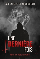 Une dernière fois B0BV6ZDVCD Book Cover