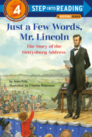 Just a Few Words, Mr. Lincoln (All Aboard Reading/Level 3 : Grades 2-3) 0448401703 Book Cover
