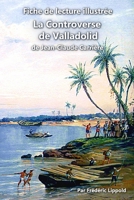 Fiche de lecture illustrée - La Controverse de Valladolid, de Jean-Claude Carrière: Résumé et analyse complète de l'œuvre B0863TKN16 Book Cover