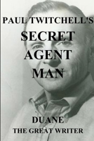 Paul Twitchell's Secret Agent Man 1105423085 Book Cover