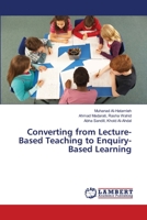 Converting from Lecture-Based Teaching to Enquiry-Based Learning 3659480169 Book Cover