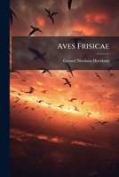 Aves Frisicae 1245694723 Book Cover