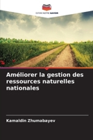 Améliorer la gestion des ressources naturelles nationales (French Edition) 6208039886 Book Cover