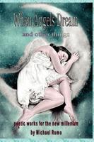 When Angels Dream 0615150128 Book Cover
