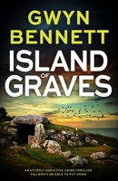 Island of Graves: A utterly addictive crime thriller you won't be able to put down (Saskia Monet) 1805083562 Book Cover
