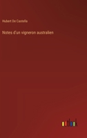 Notes d'un vigneron australien (French Edition) 3385017335 Book Cover