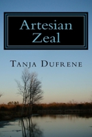 Artesian Zeal: A – Z life moments 1535460229 Book Cover