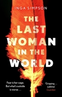 The Last Woman in the World 0751578584 Book Cover