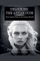 Unlocking the Aryan Code: Mysteries of Ancient Civilizations B0FCTG1PQ8 Book Cover
