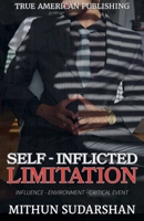 Self-Inflicted Limitation B0CH59ZQT3 Book Cover