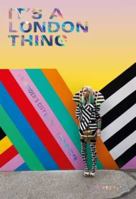 It's a London Thing: An Insider's City Guide 3791381660 Book Cover