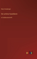 Die Sch?ne Kastellanin 3842405308 Book Cover