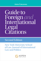 Guide to Foreign and International Legal Citation 0735579792 Book Cover