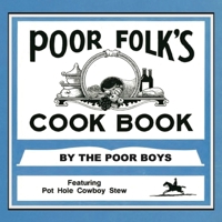 Poor Folk's Cookbook 1959623184 Book Cover
