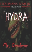 Deadman's Tome Jr The Hydra 1697913792 Book Cover