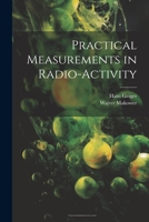 Practical Measurements in Radioactivity 1021663913 Book Cover