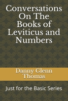 Conversations On The Books of Leviticus and Numbers B08PJWKW5S Book Cover