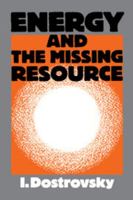 Energy and the Missing Resource: A View from the Laboratory 052131965X Book Cover