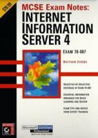 McSe Exam Notes: Internet Information Server 4 (MCSE Exam Notes) 0782123031 Book Cover