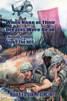 When None of Their Dreams Were Dead 1606934694 Book Cover