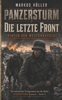 PANZERSTURM – Die letzte Front: BAND 5 - Hinter der Westchaussee („Panzersturm“ ROMANE – Historische Kriegsgeschichten von Landsern:) (German Edition) B0H4C5KZD6 Book Cover