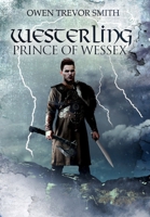 Westerling: Prince of Wessex 0473669048 Book Cover