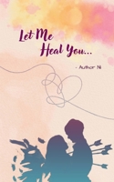 Let Me Heal You 9363309320 Book Cover