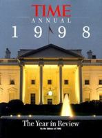 Time Annual 1998: The Year in Review (Time Annual: the Year in Review)