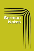 Sermon Notes: Journal 1969478160 Book Cover