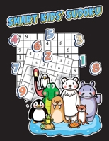 Smart Kids' Sudoku: Educational And Fun Sudoku Puzzles For Kids Ages 8-12. Medium to Hard Difficulty levels (Improve Memory, Numeracy, Rea B084DG7PBK Book Cover