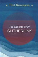 Slitherlink for Experts Only: The Best Japanese Puzzles Collection 1973358123 Book Cover