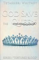 God Save The Queen: Series 1 Tortured Blood 1798948370 Book Cover