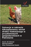 Sytuacja w zakresie toksoplazmozy wśród drobiu hodowanego w przydomowych gospodarstwach w Pakistanie 6630343158 Book Cover