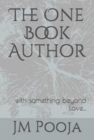 The One Book Author: with something beyond Love 1728603765 Book Cover
