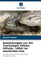 Anmerkungen zur Art Trachylepis Vittata (Olivier, 1804) im westlichen Iran (German Edition) 6208053056 Book Cover