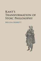 Kant's Transformation of Stoic Philosophy 1009684027 Book Cover