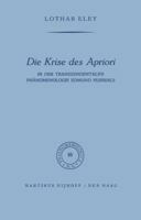 Die Krise Des Apriori: In Der Transzendentalen Phanomenologie Edmund Husserls 9401036446 Book Cover