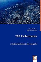 TCP Performance in Hybrid Mobile Ad Hoc Networks 3836447614 Book Cover