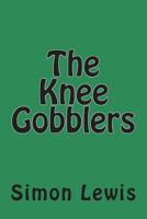 The Knee Gobblers 1507684525 Book Cover