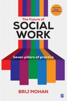 The Future of Social Work: Seven Pillars of Practice 9352806255 Book Cover