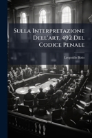 Sulla Interpretazione Dell'art. 492 Del Codice Penale 114965595X Book Cover