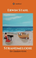 Strandmelodie: Ein Usedom-Krimi 3347296761 Book Cover