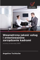Wewnetrzna jakosc uslug i zrównowazone zarzadzanie kadrami (Polish Edition) 6209495982 Book Cover