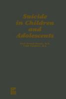 Suicide in Children and Adolescents (Child Behavior and Development) 9401177945 Book Cover