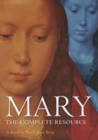 Mary: The Complete Resource 0195333551 Book Cover