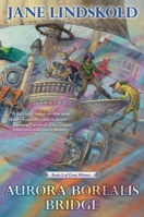 Aurora Borealis Bridge 1982126027 Book Cover