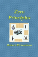 Zero Principles 144520469X Book Cover